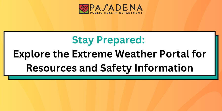 Graphic with text "Stay Prepared: Explore the Extreme Weather Portal for Resources and Safety Information'